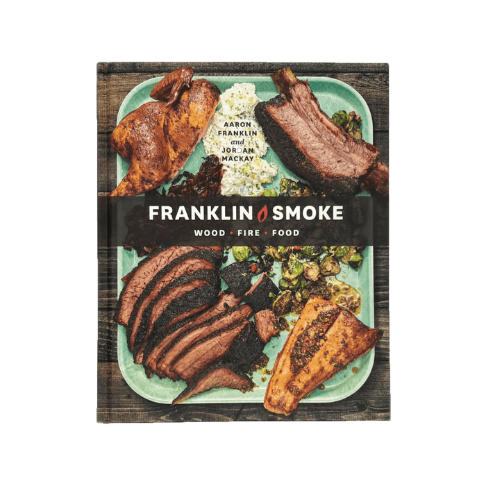 Franklin Smoke, Wood, Fire, Food Book