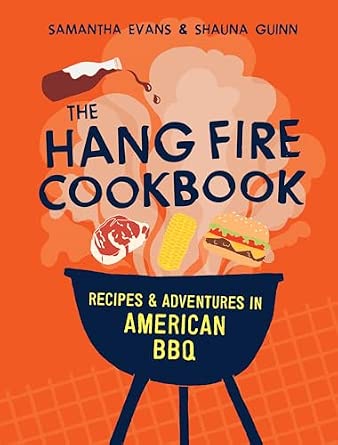 Hang Fire Cookbook